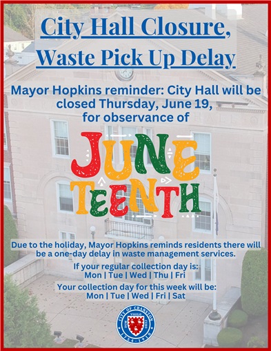 Mayor Hopkins Reminder: City Hall Closure for Observance of Juneteenth